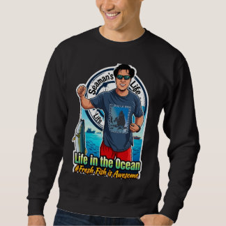 Life in the Ocean: The Ultimate Seafarer’s Sticker Sweatshirt