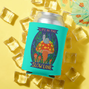 Life in the Slow Lane Cute Snail Mushroom  Can Cooler
