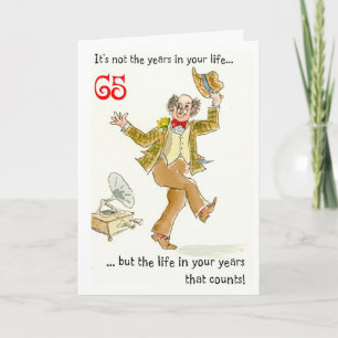 'Life in Your Years' 65th Birthday Card