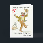 'Life in Your Years' 80th Birthday Card<br><div class="desc">An 80th birthday card with a handpainted watercolor of older man dancing and the Adlai Stevenson quote,  'It's not the years in your life but the life in your years that counts.' Inside text,  'Happy Birthday!'.</div>