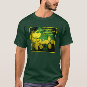 Life Inspirational Quote Flowers  T-Shirt