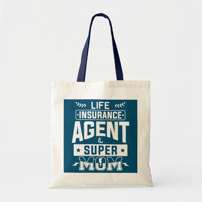 Life Insurance Agent And Super Mum Actuarial Tote Bag (Front)