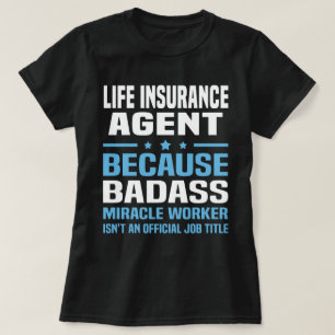 Life Insurance Agent T-Shirt