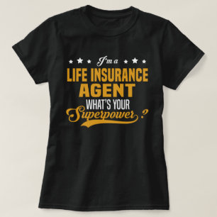 Life Insurance Agent T-Shirt