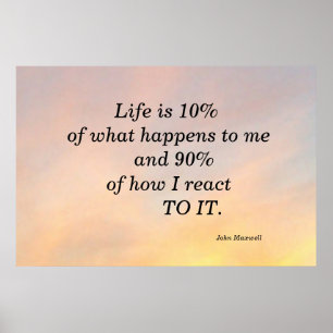 LIFE IS 10% JOHN MAXWELL MOTIVATIONAOL POSTER