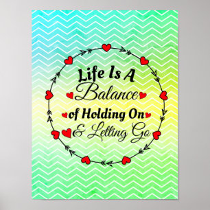 Life Is a Balance Life Rules Inspire Motivate Sign