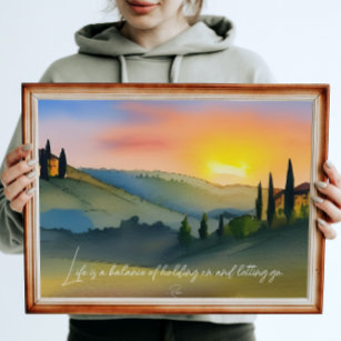 Life Is A Balance Rumi Quote Tuscan Sunset Poster