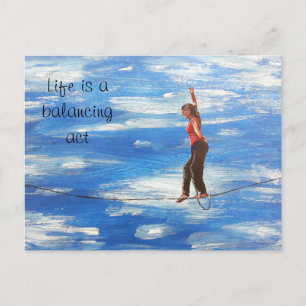 Life is a balancing act postcard