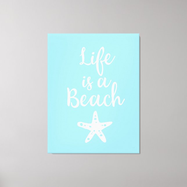 Life is a beach canvas print (Front)
