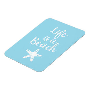 Life is a beach magnet