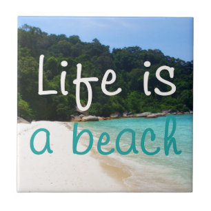 Life is a Beach Tile