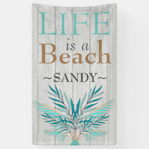 LIFE IS A BEACH  Whitewash Wood  Teal Palm Leaves Banner