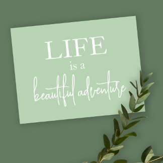 Life is a Beautiful Adventure Inspiring Quote Postcard