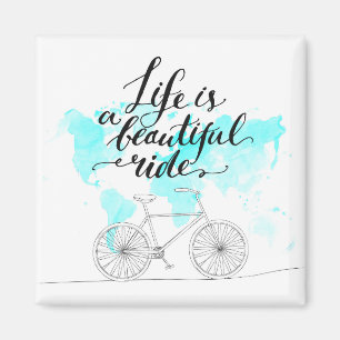 Life Is A Beautiful Ride Blue Magnet