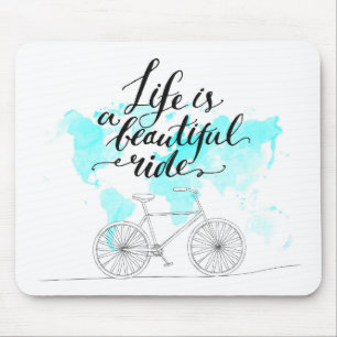 Life Is A Beautiful Ride Blue Mouse Mat