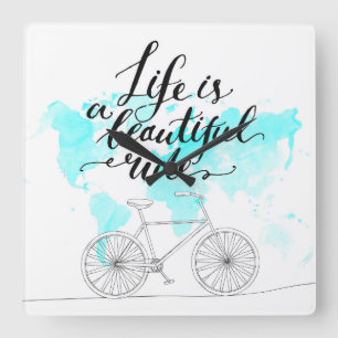 Life Is A Beautiful Ride Blue Square Wall Clock