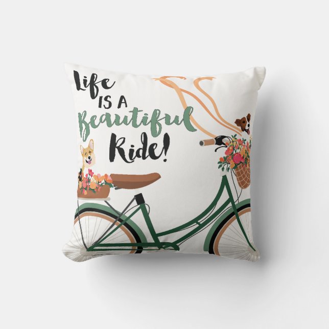 Life is a Beautiful Ride Cushion (Front)