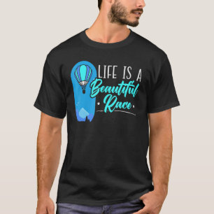 Life Is A Beautiful Ride Hot Air Balloon Balloonis T-Shirt