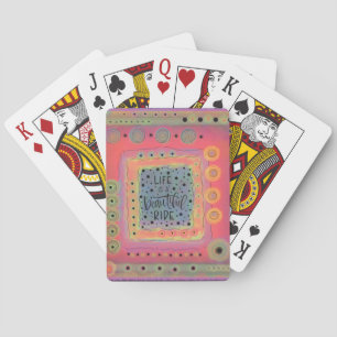 Life is a Beautiful Ride Inspirational Fun Playing Cards