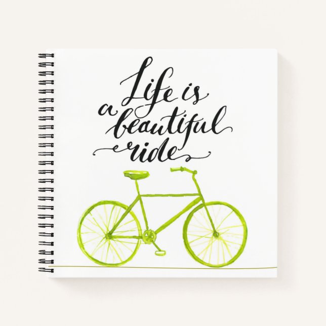 Life Is A Beautiful Ride Lime Green Notebook (Front)