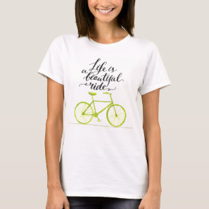 Life Is A Beautiful Ride Lime Green T-Shirt