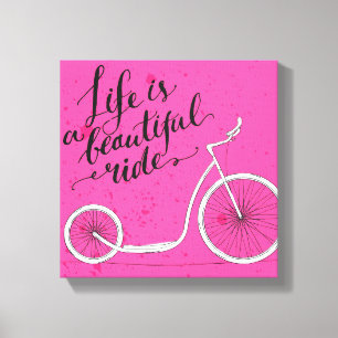 Life Is A Beautiful Ride Pink Canvas Print