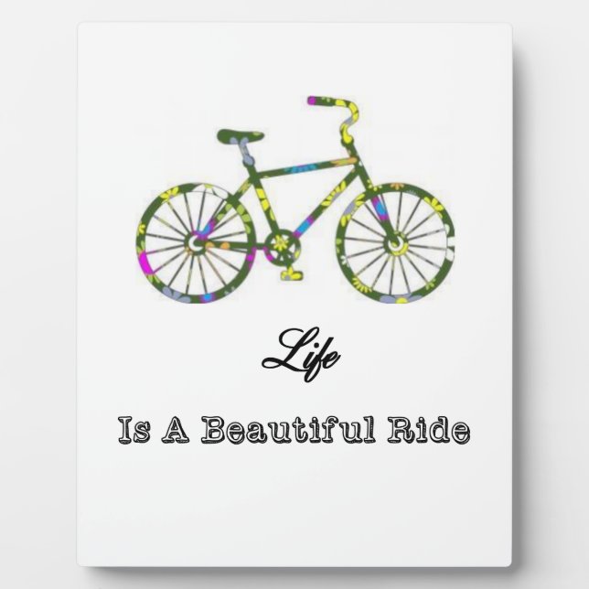 Life Is A Beautiful Ride Plaque (Front)