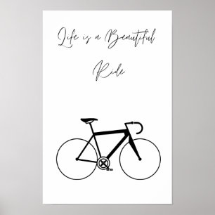 Life is a Beautiful ride Poster, Wall art, print