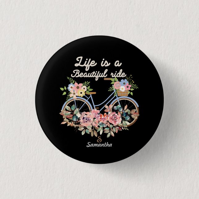 Life is a Beautiful Ride Quotes Spring Floral Name 3 Cm Round Badge (Front)