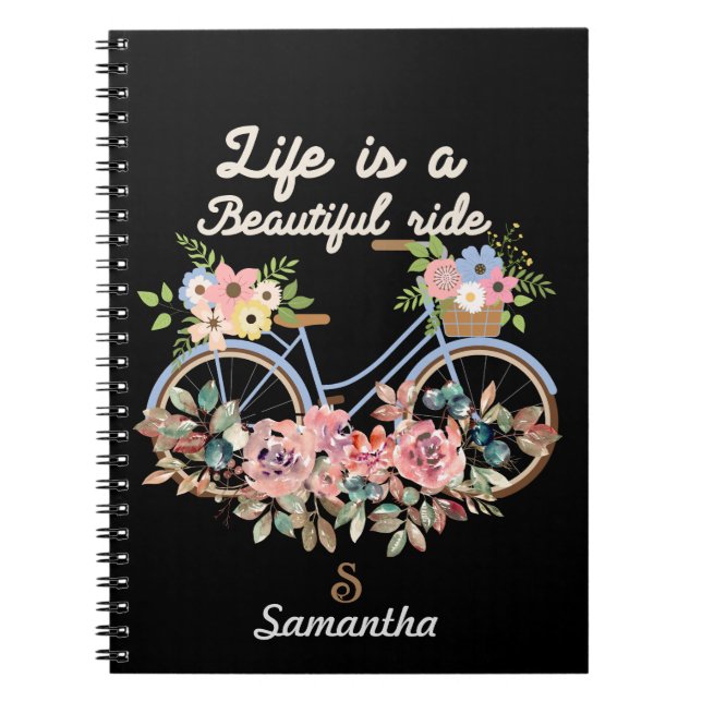 Life is a Beautiful Ride Quotes Spring Floral Name Notebook (Front)