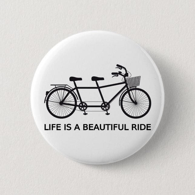 Life is a beautiful ride, tandem bicycle 6 cm round badge (Front)