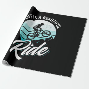Life Is A Beautiful Ride Wrapping Paper