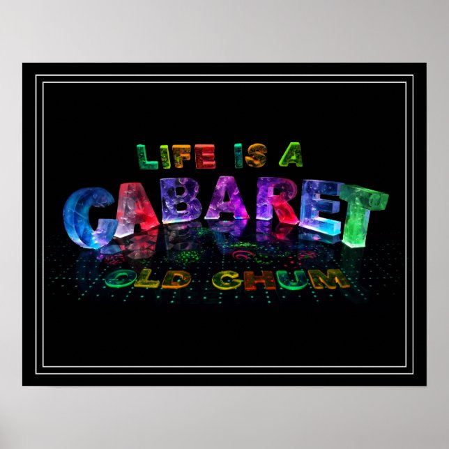 Life is a Cabaret, old chum Poster (Front)