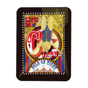 Life is a Circus, trapeze artist under the big top Magnet