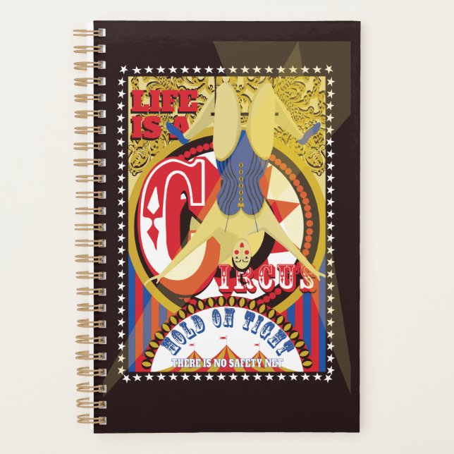 Life is a Circus, Trapeze artist under the big top Planner (Front)