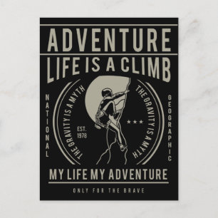 Life Is A Climb My Life My Adventure Postcard