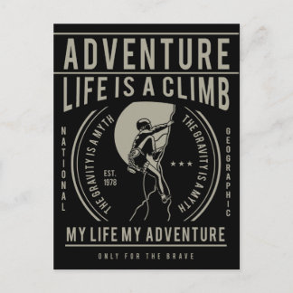 Life Is A Climb | My Life My Adventure Postcard