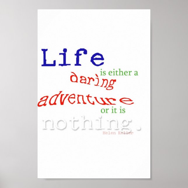 Life is a Daring Adventure Poster (Front)