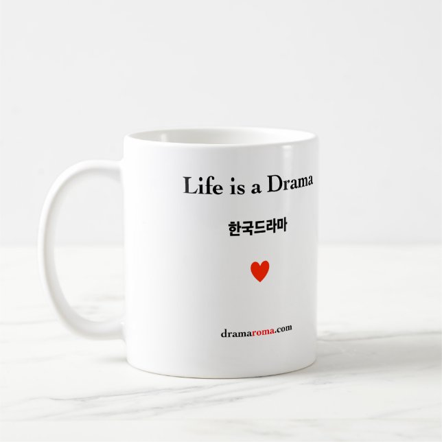 Life is a Drama / Mug for Korean drama fans (Left)