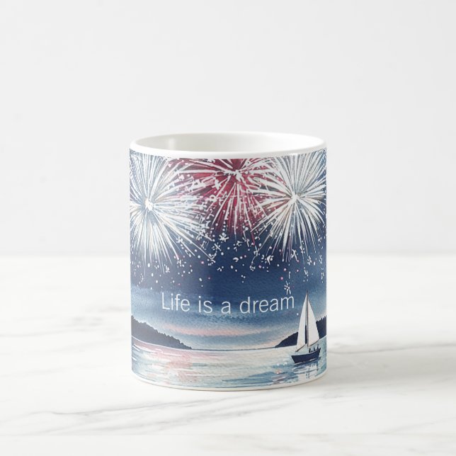 Life is A Dream Fireworks Coffee Mug (Center)