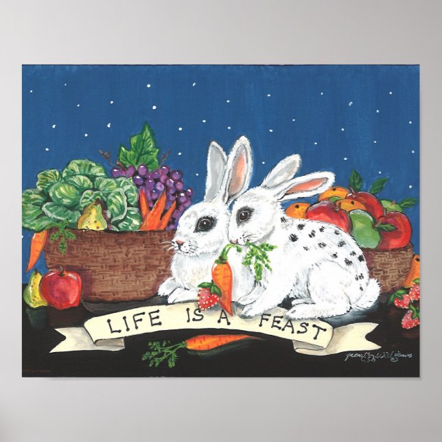 "Life is a Feast" Cute Bunny Rabbit Poster (Front)