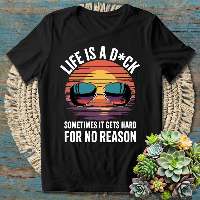 Life Is a - Funny Humour About Life's Struggles T-Shirt (Creator Uploaded)
