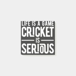 life is a game cricket is serious post-it notes