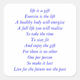 Life is a gift poem square sticker