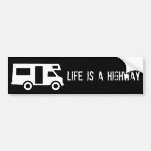 Life is a Highway Bumper Sticker