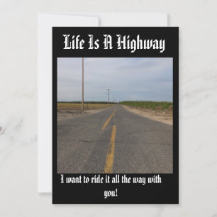 Life is a highway customozable card,