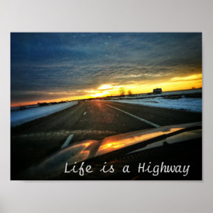 Life is a Highway Poster