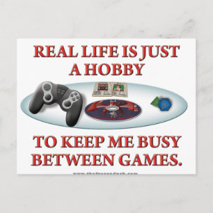 Life is a Hobby Between Games Postcard