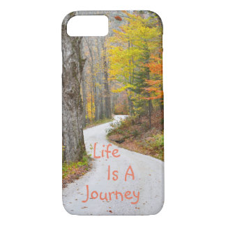 Life Is A Journey iPhone 8/7 Case