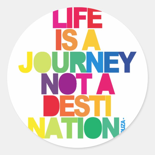 Life Is A Journey Classic Round Sticker (Front)